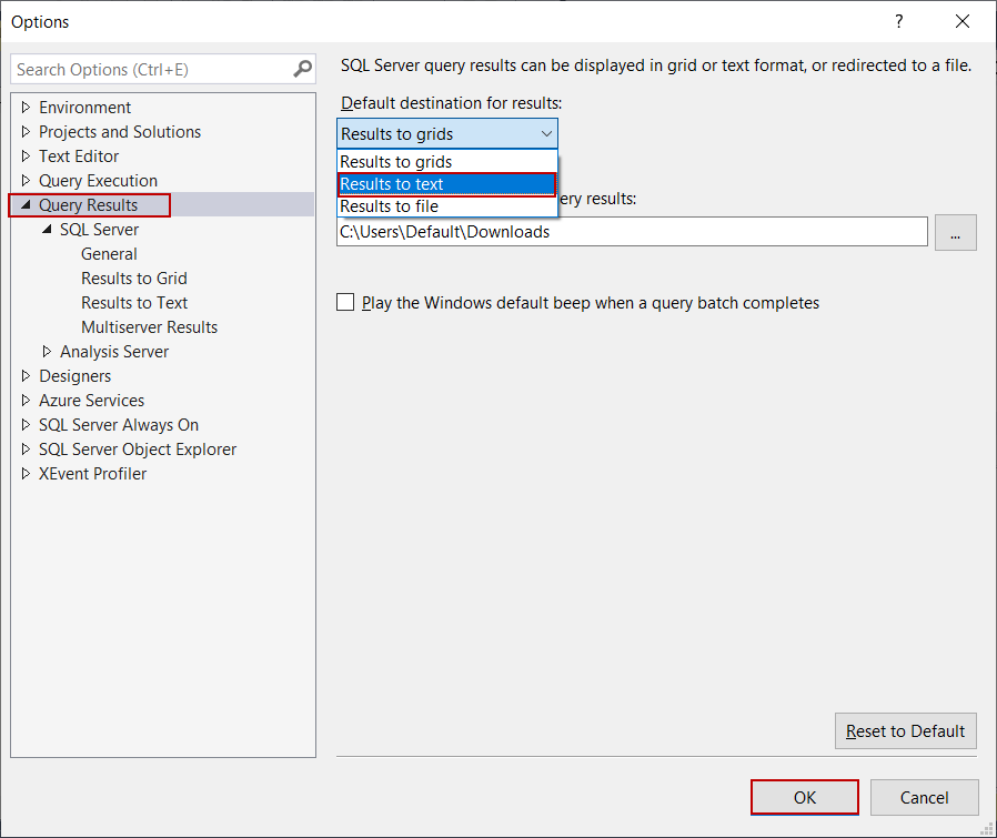 Change SSMS default destination for result