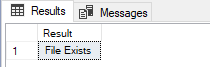 Checking the existence of a file with help of the xp_cmdshell